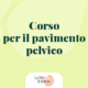 Pavimento Pelvico